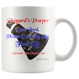 Shepard's Prayer The Right Stuff Dear Lord, Please Don't Let Me Fuck Up