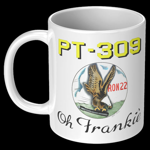 PT Boat PT-309 Oh Frankie Coffee Mug