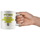 PT Boat PT-305 USS SUDDEN JERK 11oz Coffee Mug